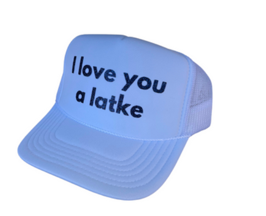 I Love You A Latke Trucker Hat